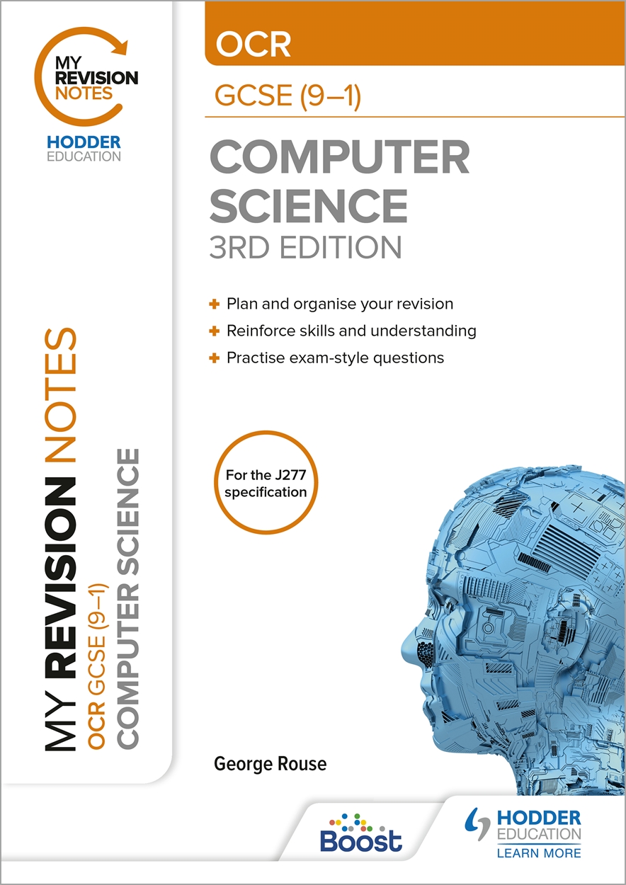 My Revision Notes: OCR GCSE (9-1) Computer Science, Third Edition by ...