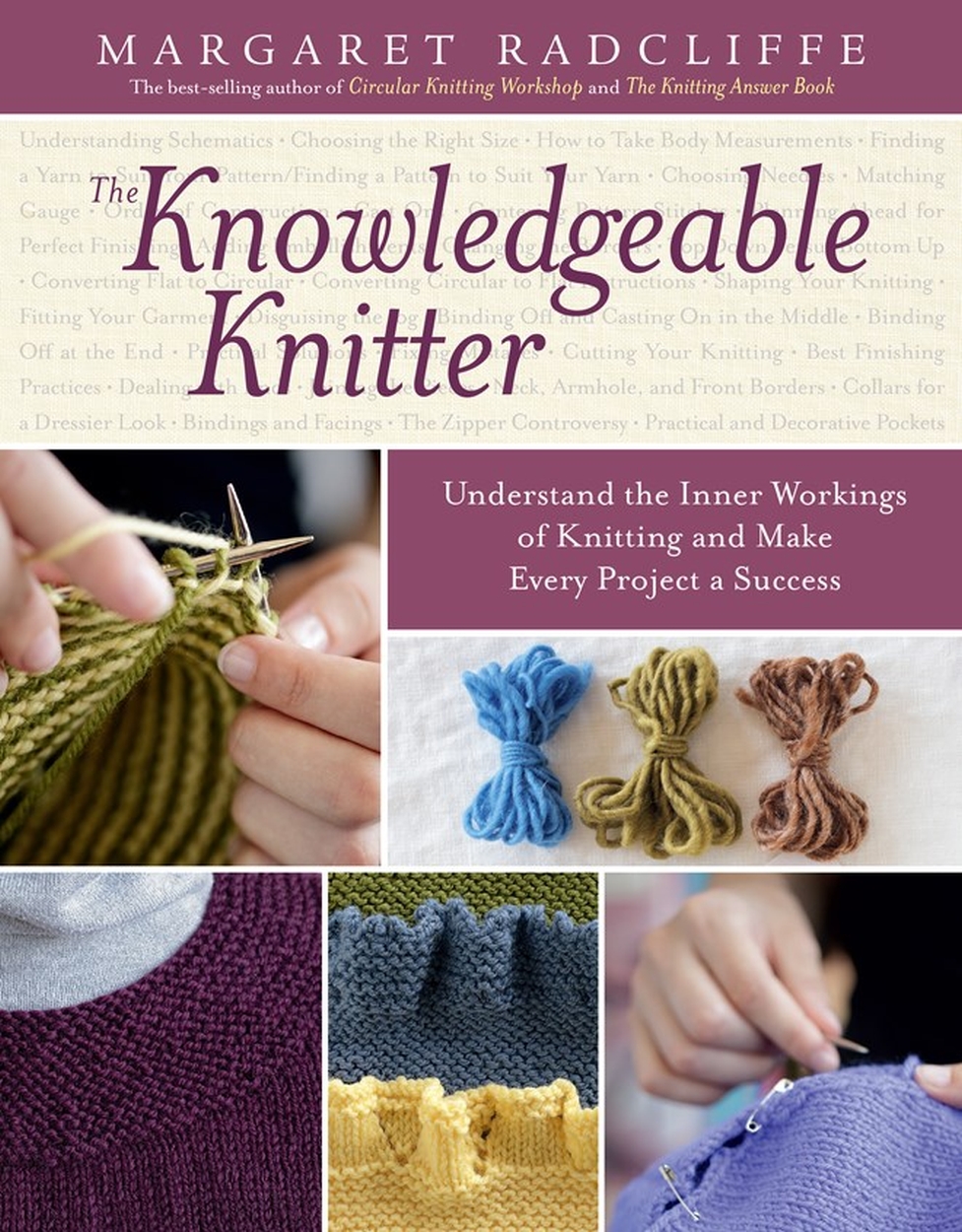 The Knowledgeable Knitter by Margaret Radcliffe | Hachette UK