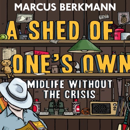 A Shed Of One’s Own