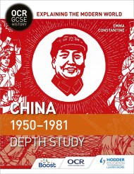 OCR GCSE History Explaining the Modern World: China 1950-1981: Boost eBook