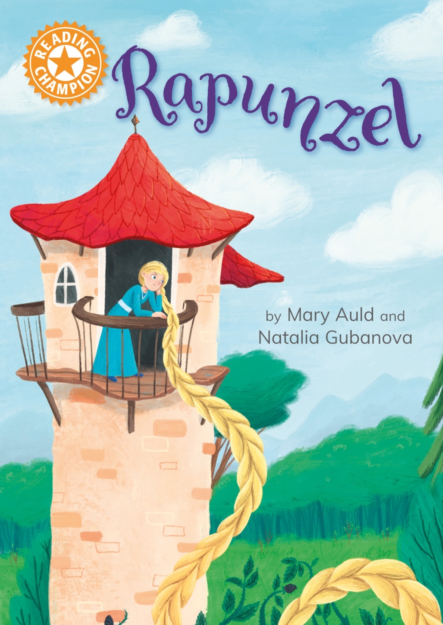 Reading Champion: Rapunzel by Mary Auld | Hachette UK