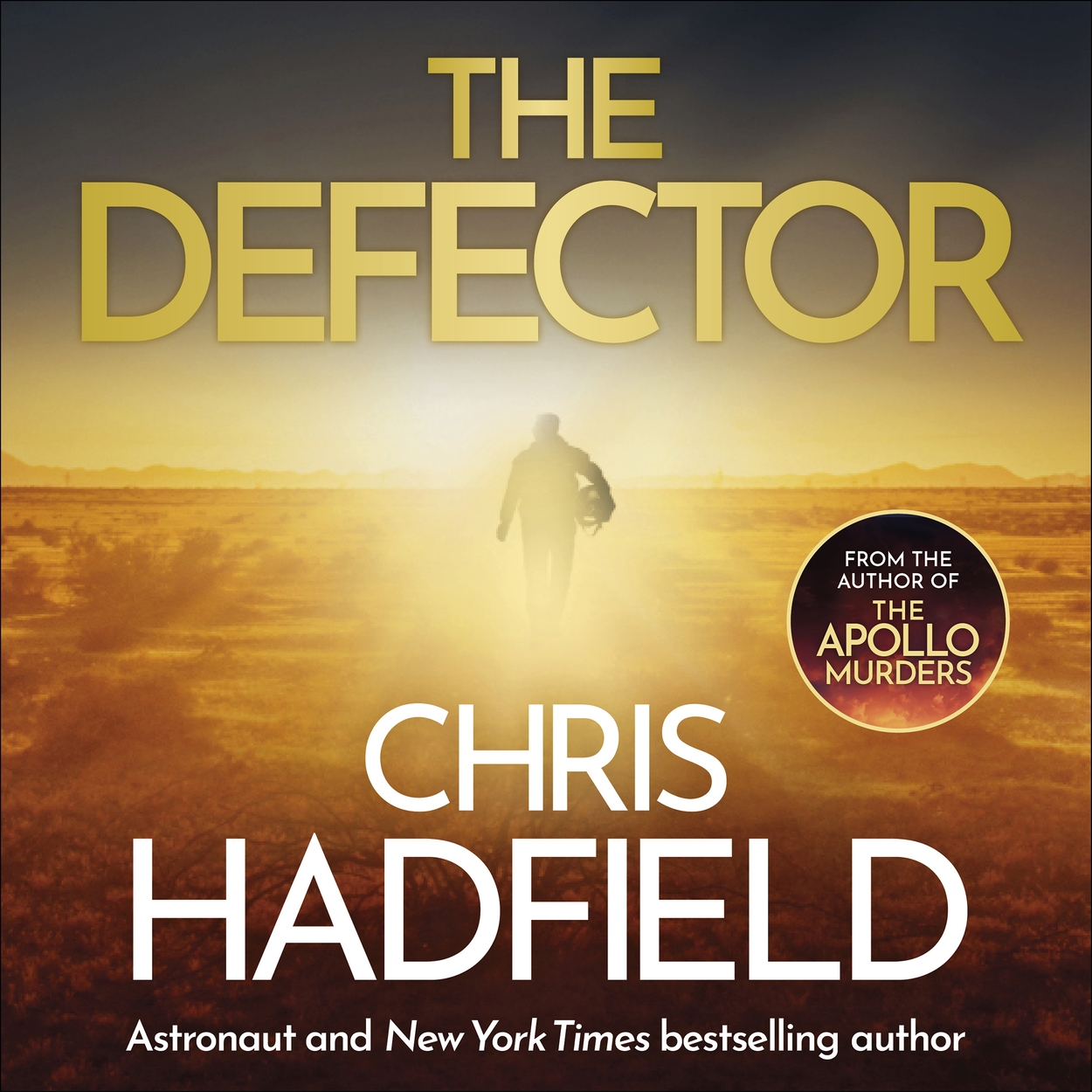 Defector Icon The Defector by Chris Hadfield | Hachette UK