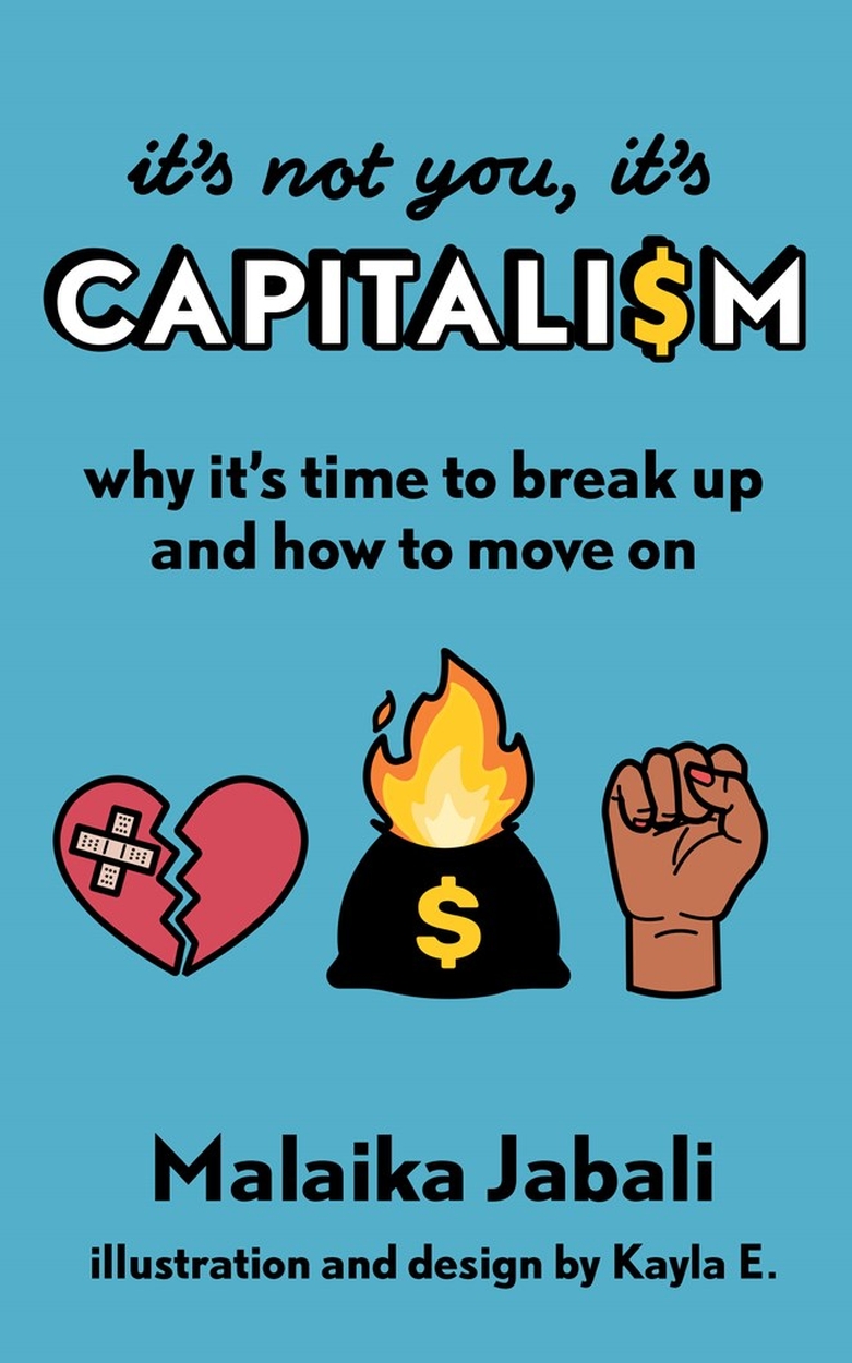 It's Not You, It's Capitalism by Malaika Jabali | Hachette UK