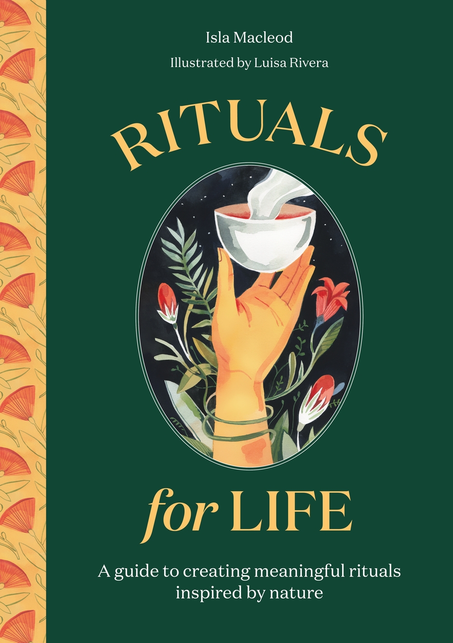 Rituals for Life by Isla Macleod | Hachette UK