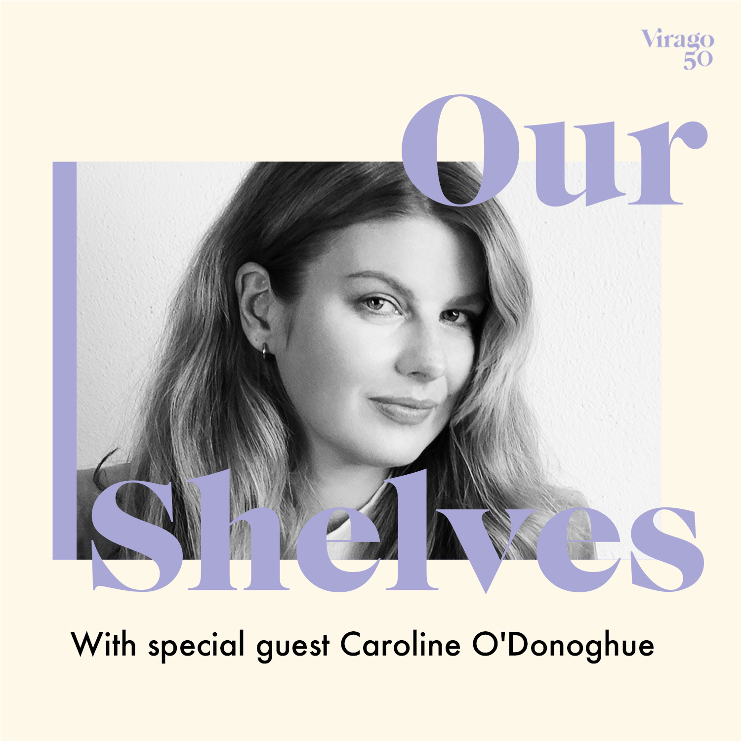 Ourshelves with Caroline O'Donoghue