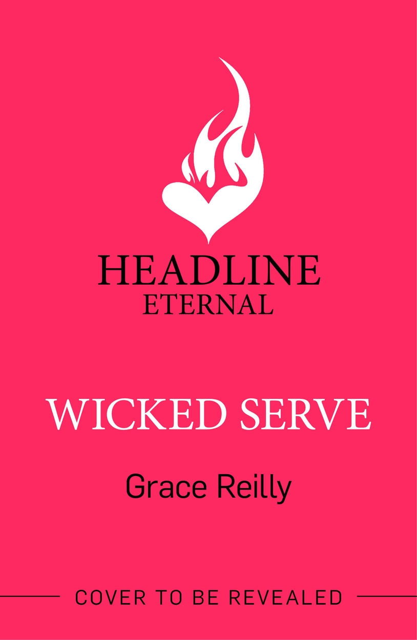 Wicked Serve by Grace Reilly Hachette UK