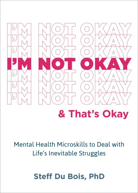 I’m Not Okay and That’s Okay