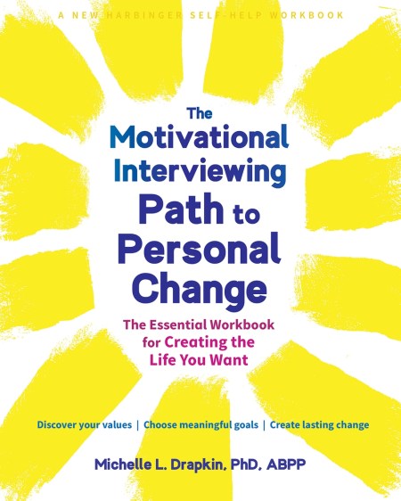 The Motivational Interviewing Path to Personal Change