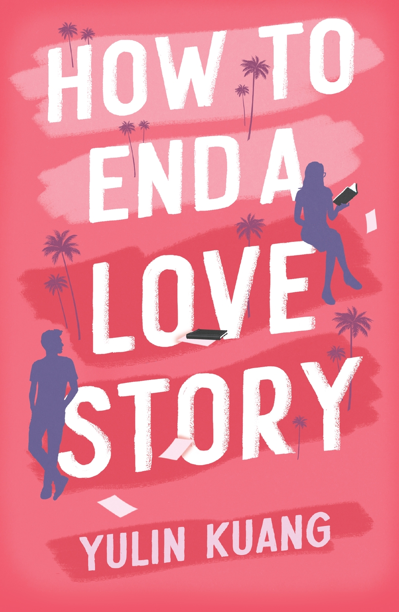 how-to-end-a-love-story-by-yulin-kuang-hachette-uk