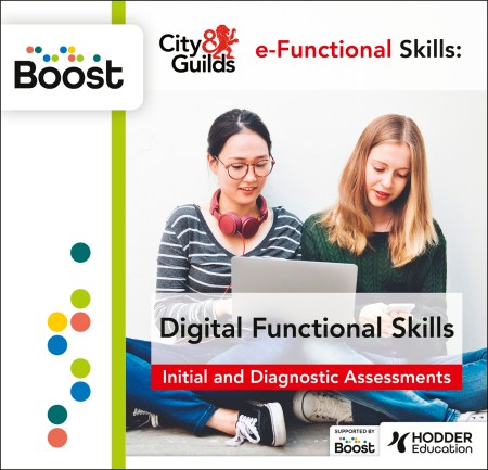City & Guilds e-Functional Skills: Digital Functional Skills: Initial and Diagnostic Assessments