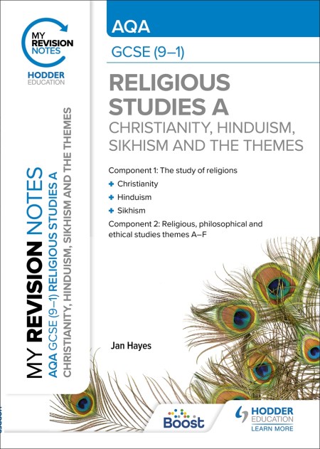 My Revision Notes: AQA GCSE (9-1) Religious Studies Specification A Christianity, Hinduism, Sikhism and the Religious, Philosophical and Ethical Themes Boost eBook