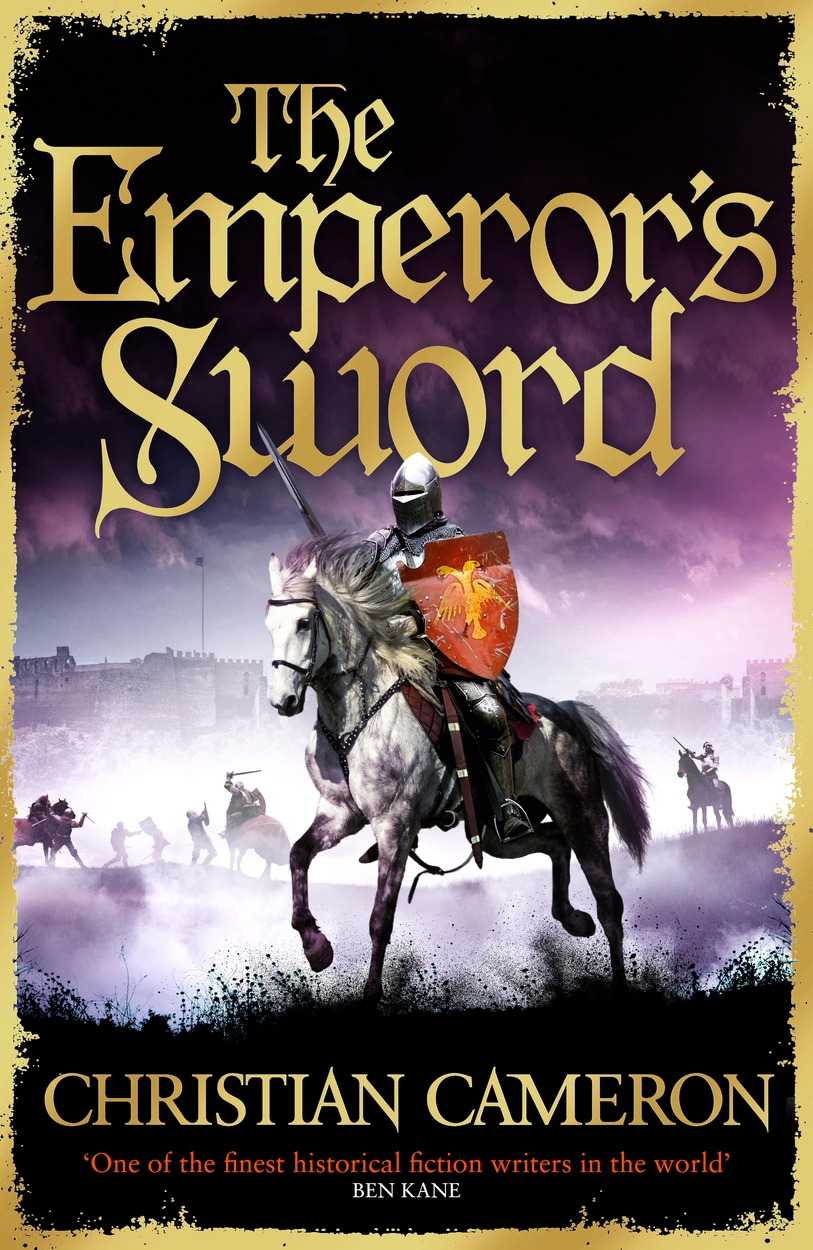 The Emperor's Sword by Christian Cameron | Hachette UK