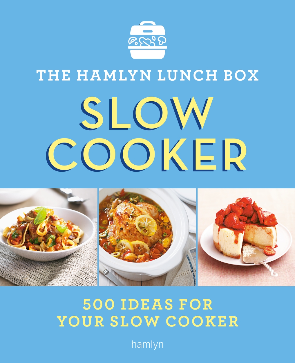 The Hamlyn Lunch Box Slow Cooker by Hamlyn Hachette UK