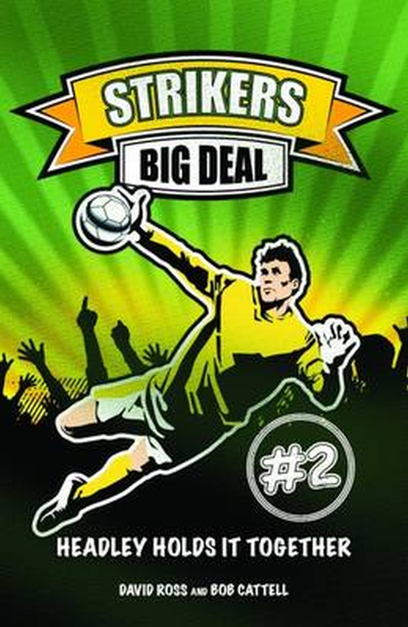 Strikers: Big Deal by David Ross | Hachette UK