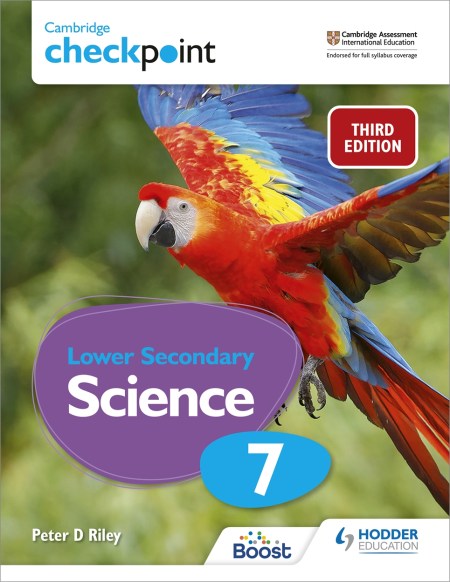 Cambridge Checkpoint Lower Secondary Science Stage 7 Student’s Book Third Edition Boost eBook