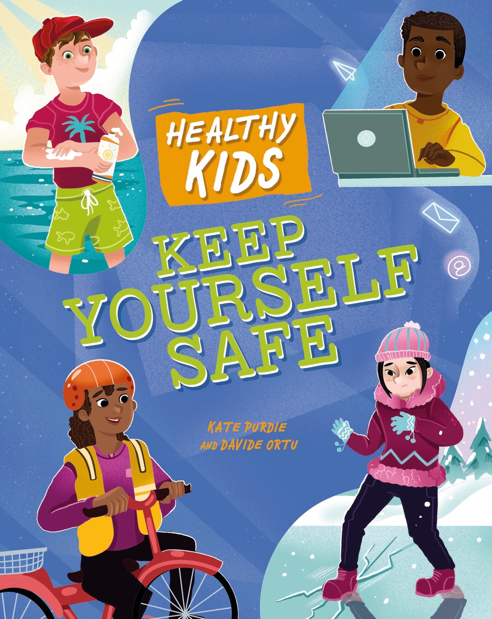 Healthy Kids Keep Yourself Safe by Kate Purdie Hachette UK