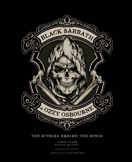 Black Sabbath & Ozzy Osbourne: The Stories Behind the Songs