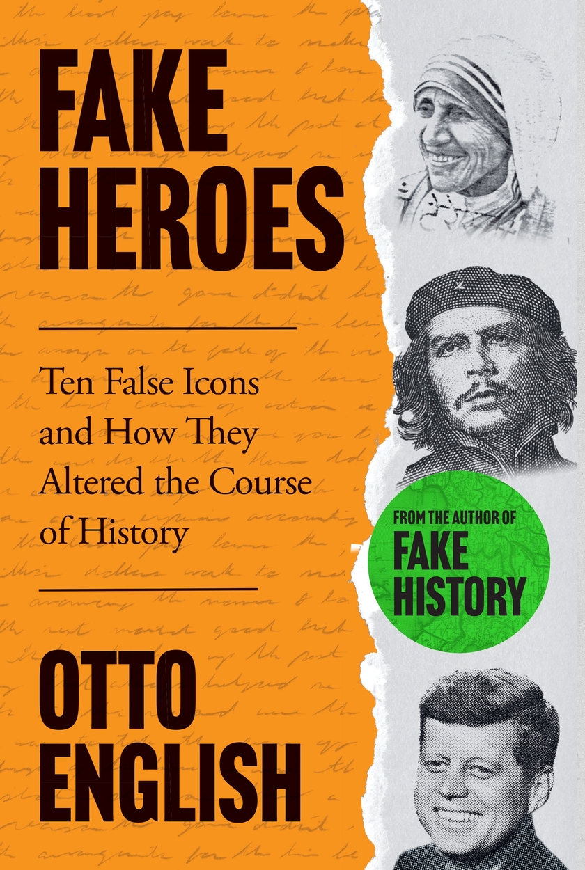 【洋書】Justine Otto／Heroes & Hoaxes Fake Heroes by Otto English | Hachette UK