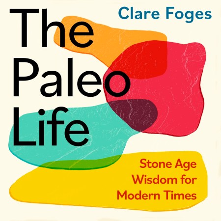 The Paleo Life