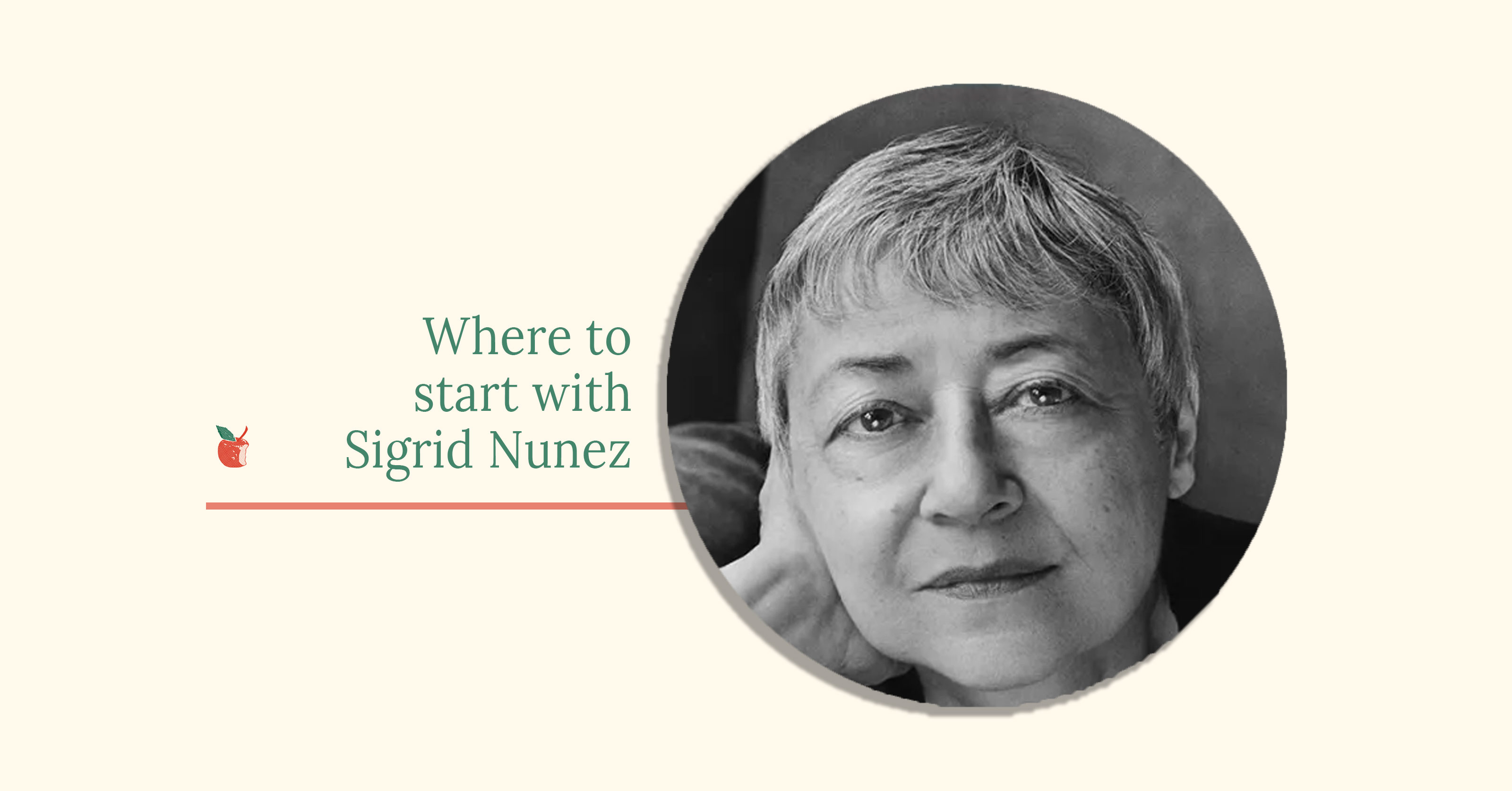 Where to start with Sigrid Nunez