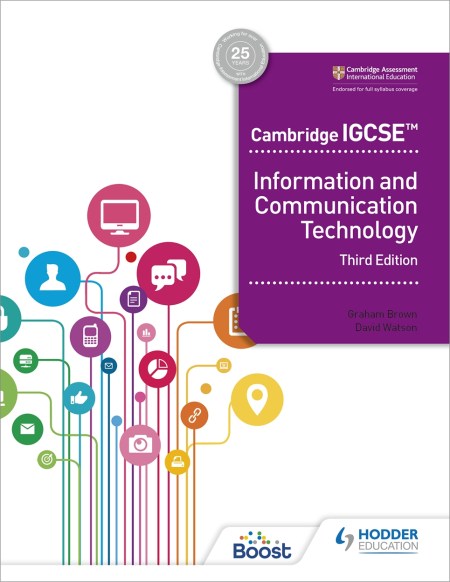 Cambridge IGCSE Information and Communication Technology Third Edition Boost eBook