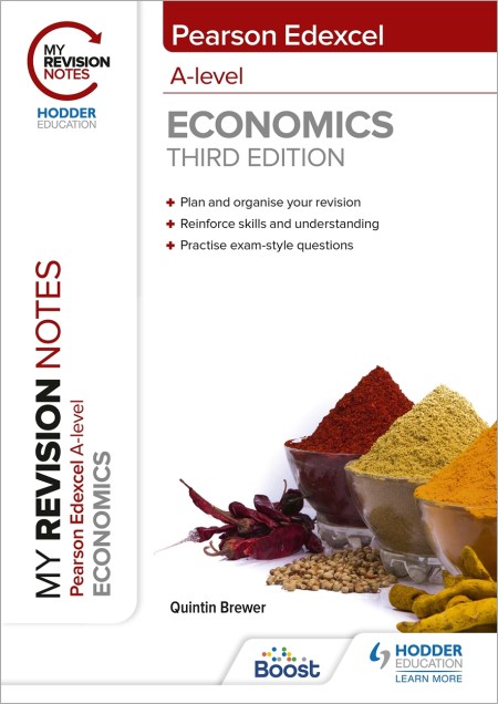 My Revision Notes: Edexcel A Level Economics Third Edition: Boost eBook