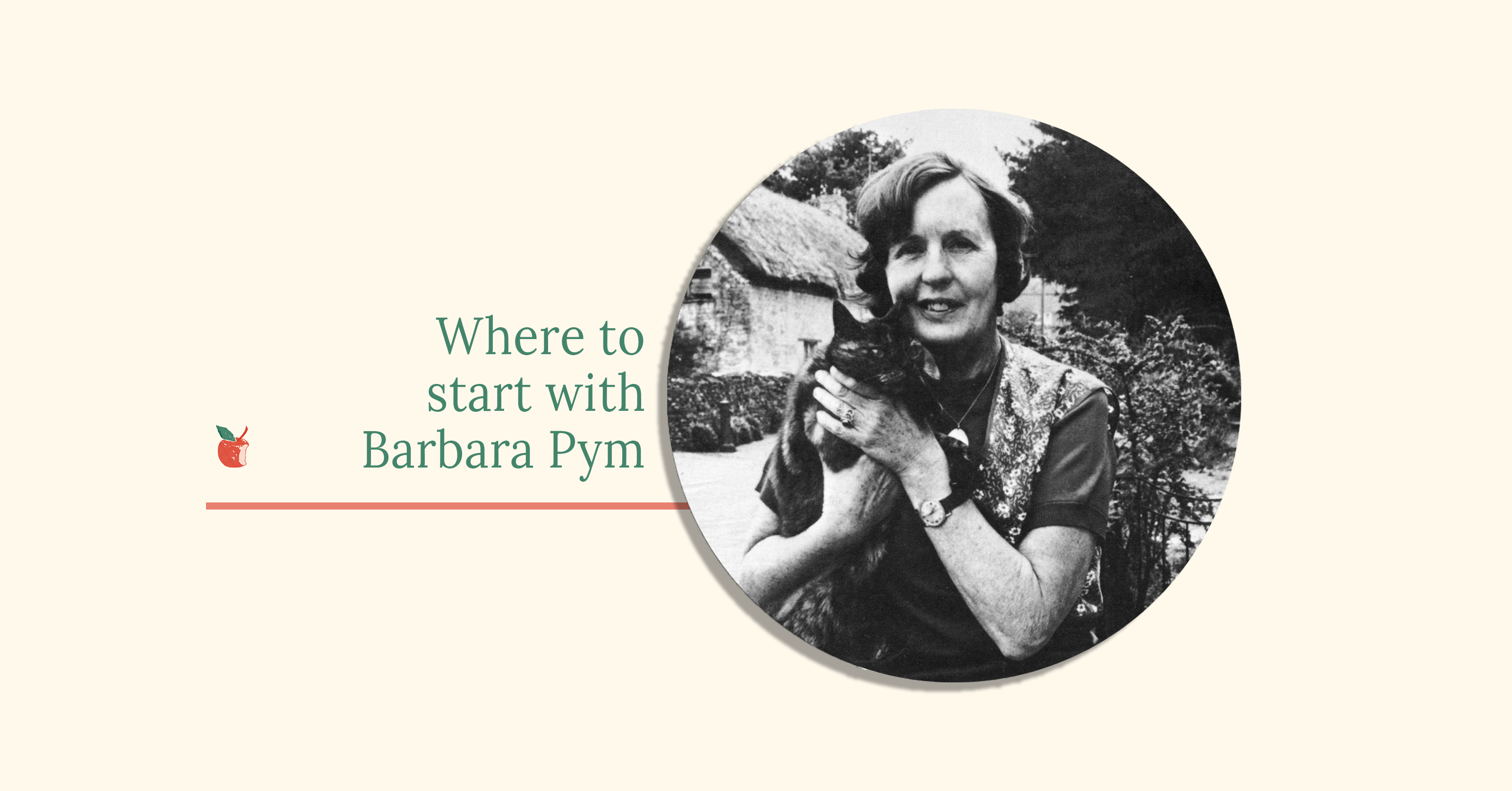 Where To Start with Barbara Pym