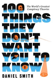 100 Things They Don’t Want You To Know