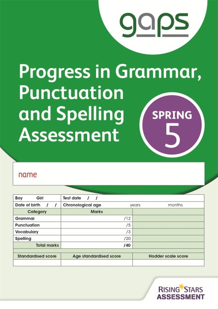 GAPS Test 5, Spring Pack 10 (Progress in Grammar, Punctuation and Spelling Assessment)