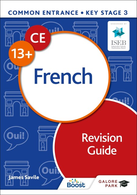Common Entrance 13+ French Revision Guide Boost eBook