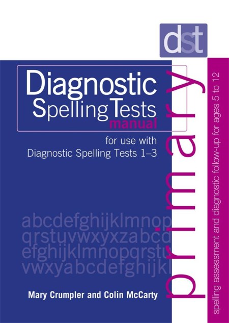 Diagnostic Spelling Tests: Primary Manual