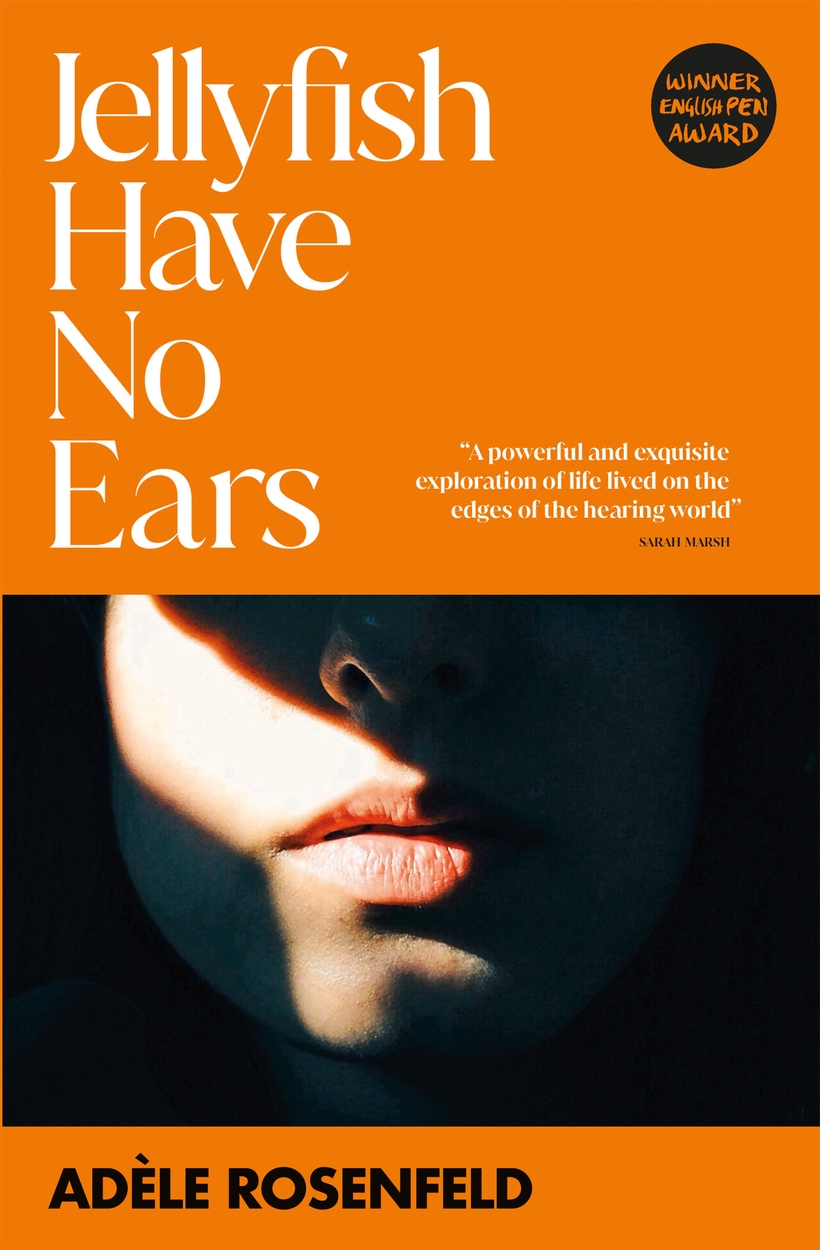 Jellyfish Have No Ears by Adèle Rosenfeld | Hachette UK