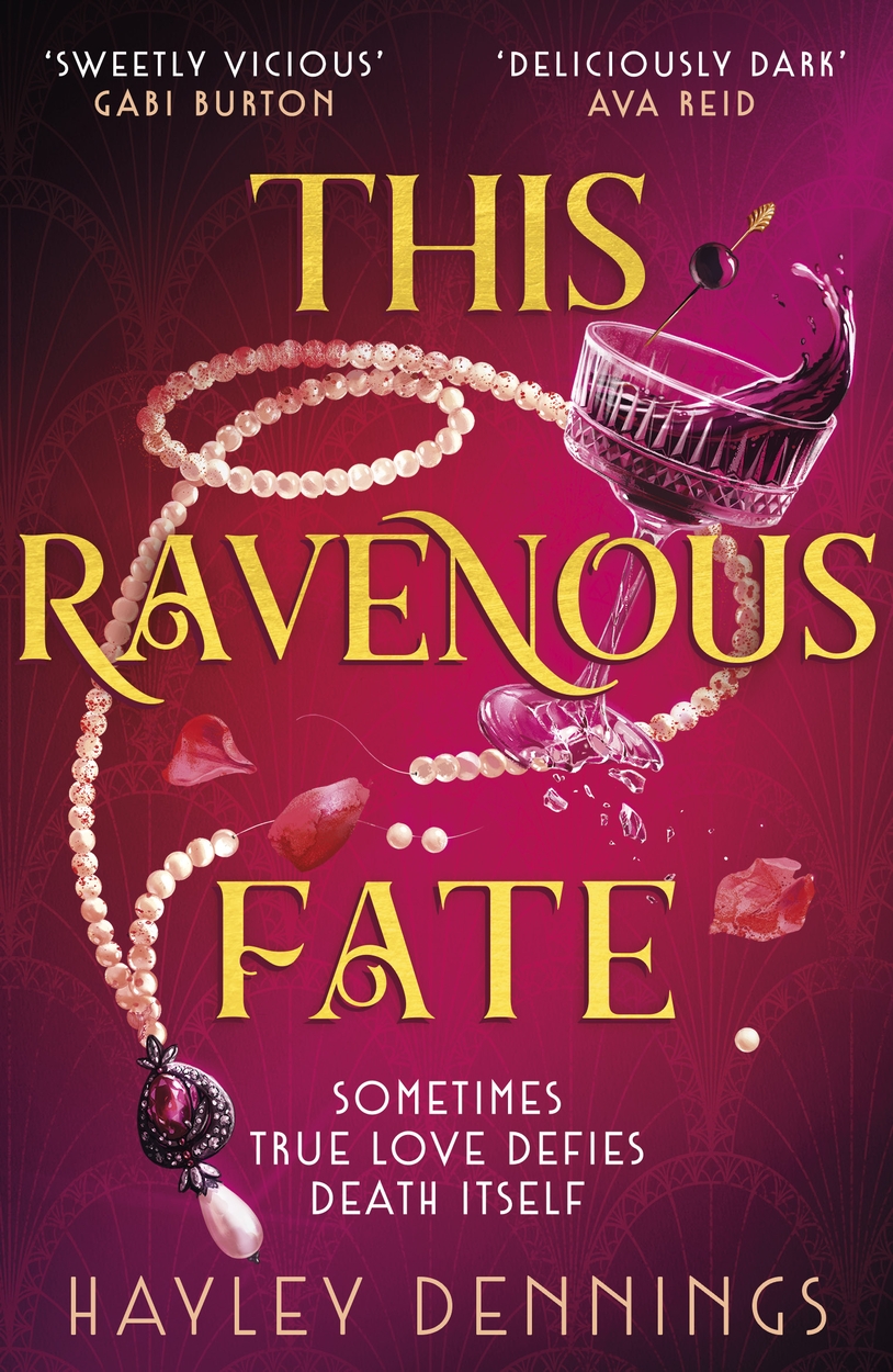 This Ravenous Fate by Hayley Dennings | Hachette UK