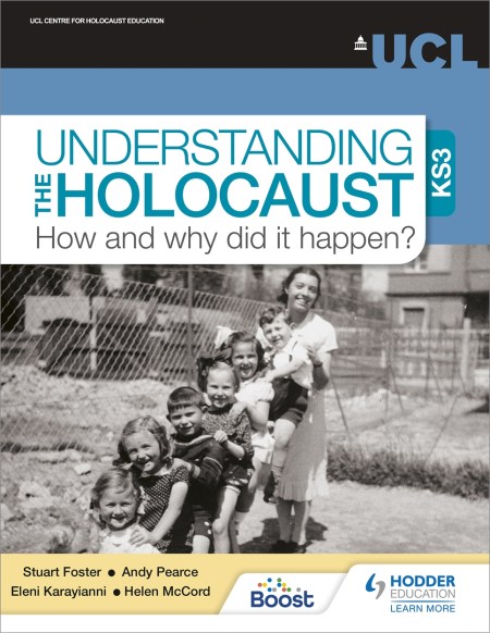 Understanding the Holocaust at KS3: How and why did it happen? Boost eBook