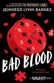 The Naturals: The Naturals: Bad Blood, Book 4