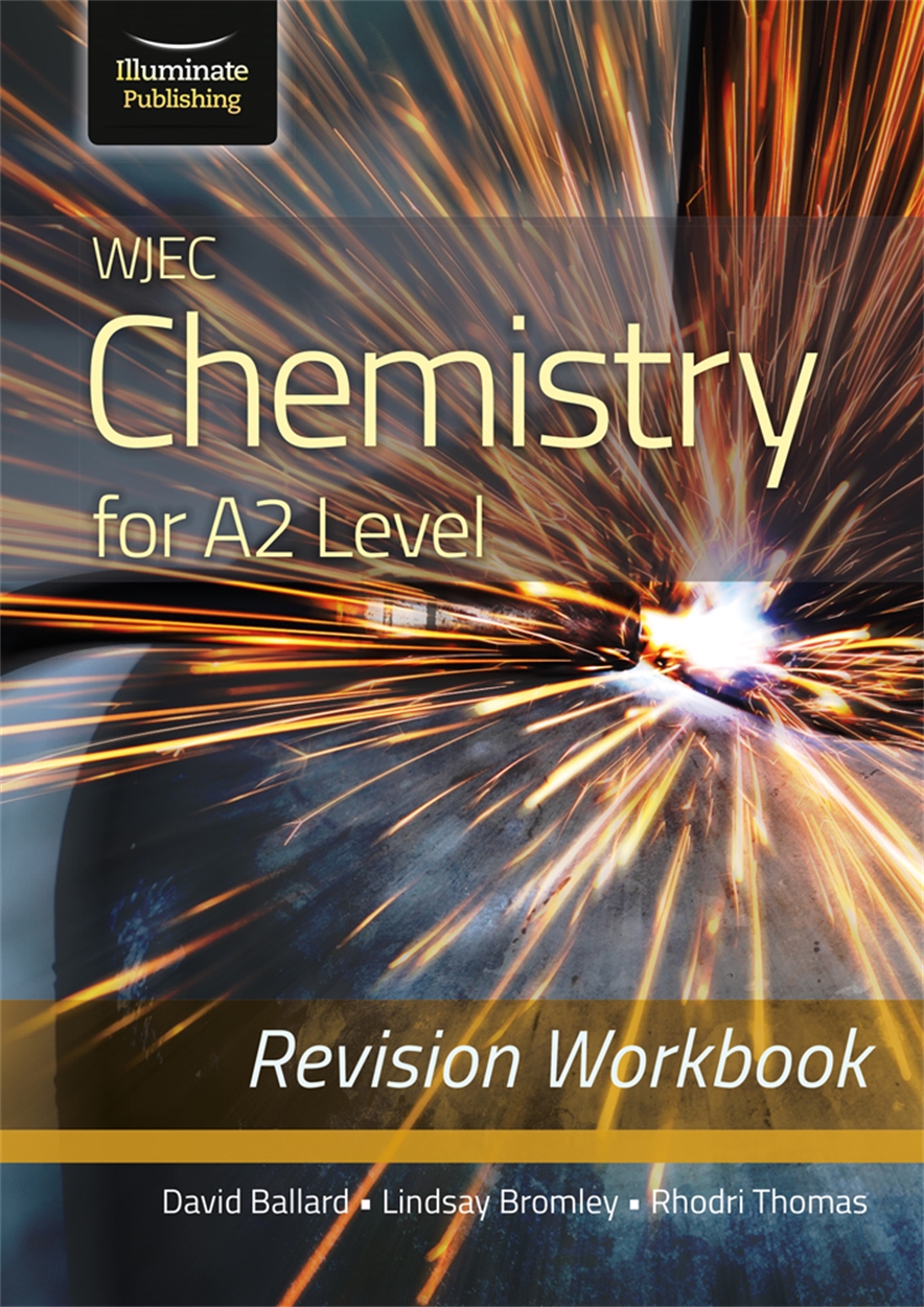 WJEC Chemistry for A2 Level – Revision Workbook by David Ballard | Hachette UK