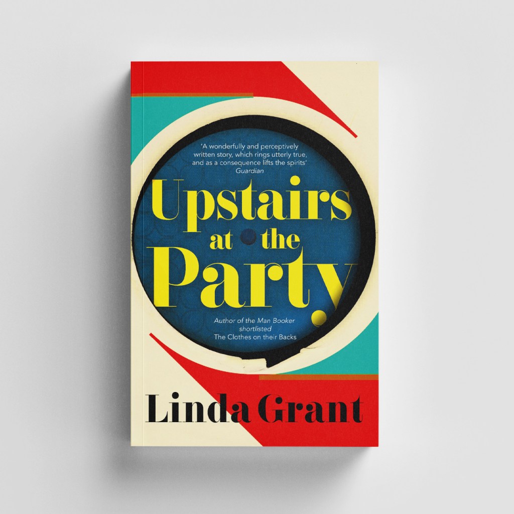 Upstairs at the Party by Linda Grant