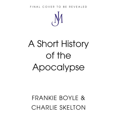 A Short History of the Apocalypse