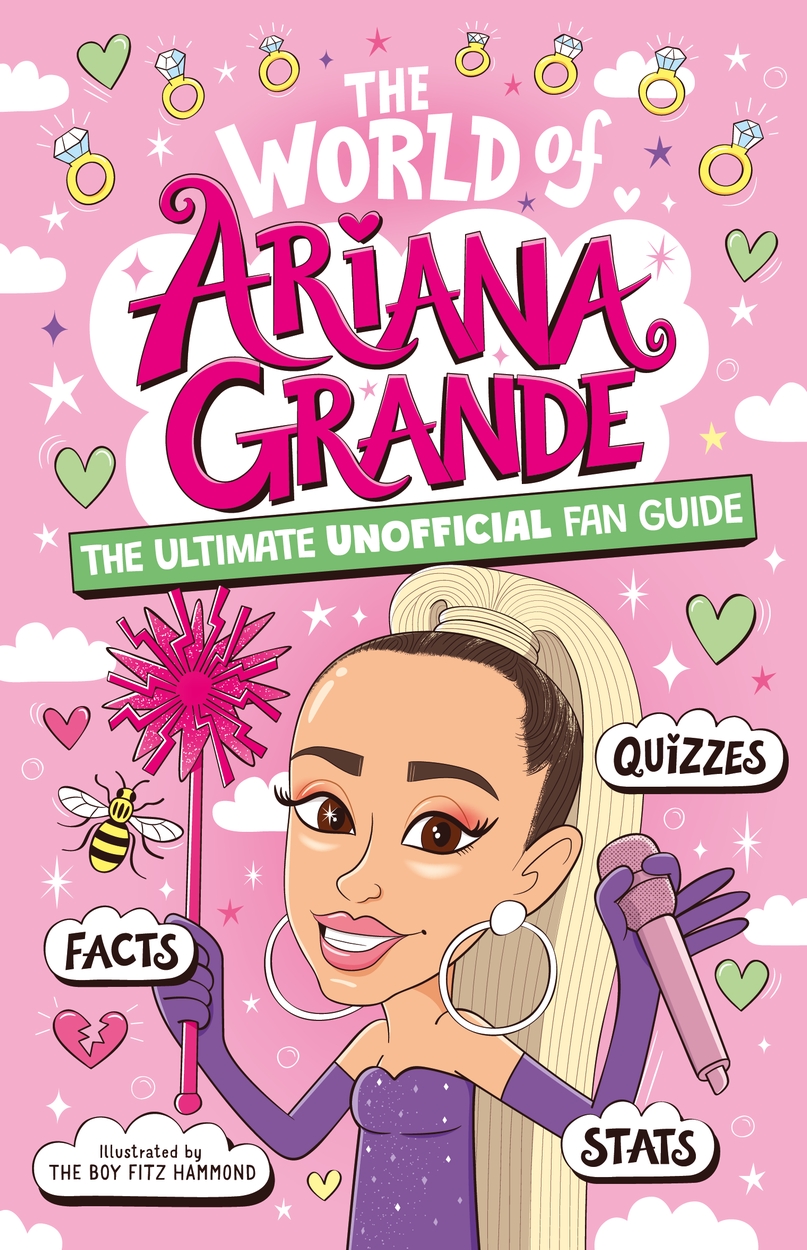 The World of Ariana Grande by Catherine Saunders | Hachette UK