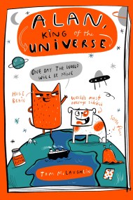 The New Famous Five: Alan, King of the Universe