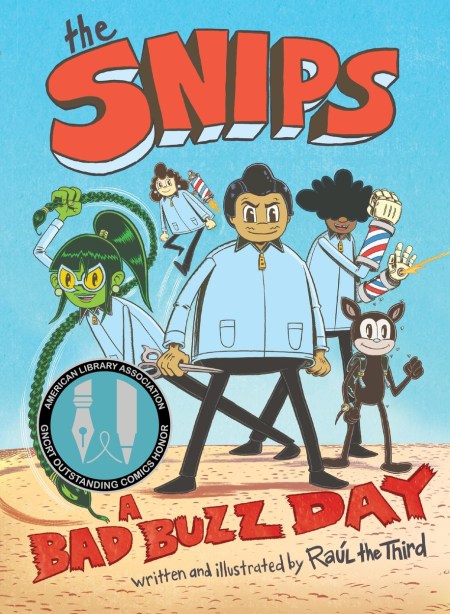 The Snips: A Bad Buzz Day (A Graphic Novel)