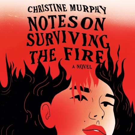 Notes on Surviving the Fire
