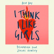 I Think I Like Girls