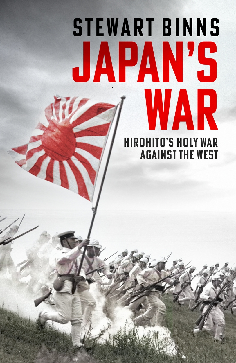 Japan's War by Stewart Binns | Hachette UK