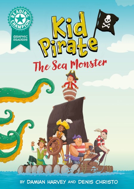 Reading Champion: Graphics: Kid Pirate: The Sea Monster