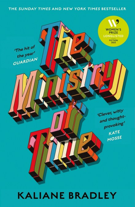 The Ministry of Time by Kaliane Bradley Hachette UK 