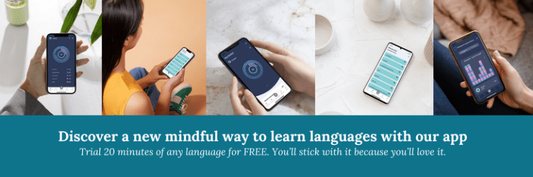 The mindful way to learn languages