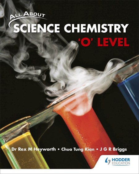 All About Science Chemistry ‘O’ Level Textbook