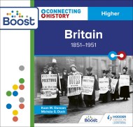 Connecting History: Higher Britain, 1851-1951 Boost Core