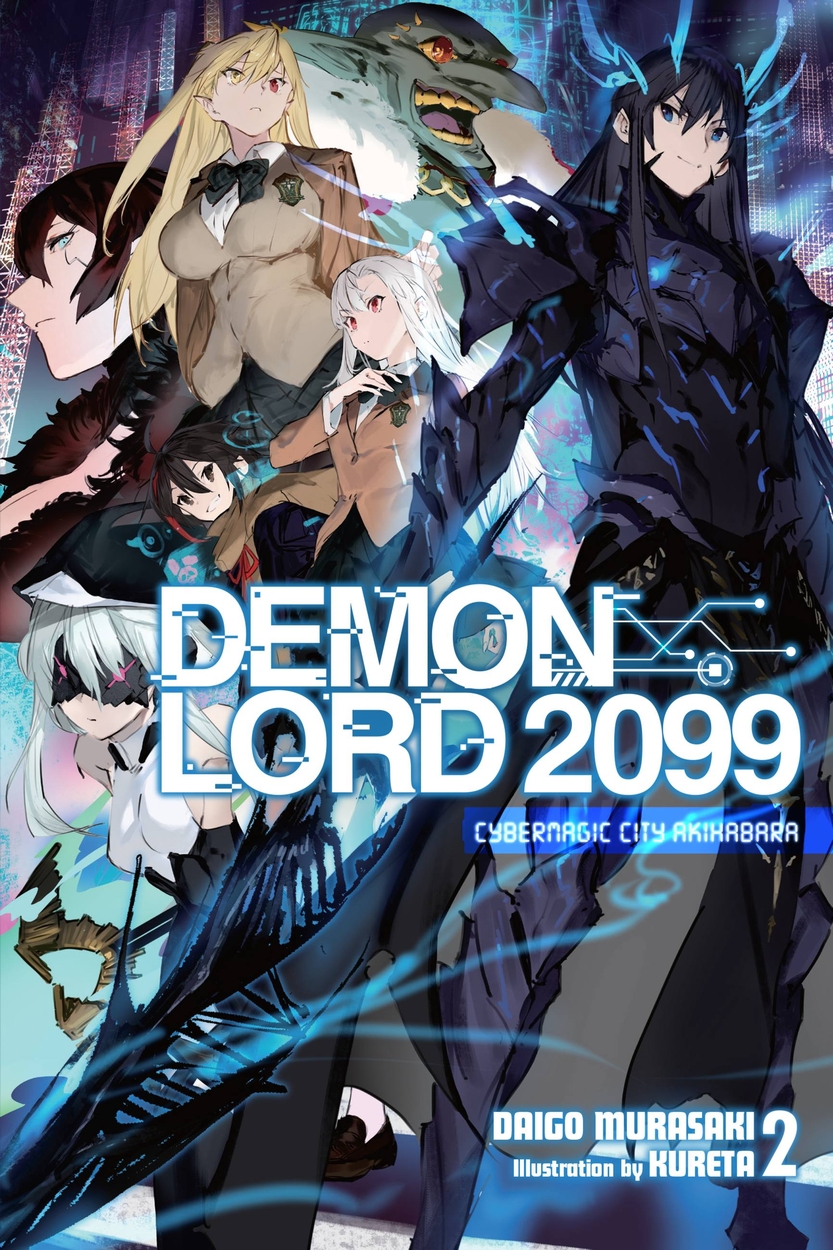 Demon Lord 2099, Vol. 2 (light novel) by Daigo Murasaki | Hachette UK